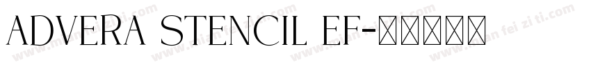 Advera Stencil EF字体转换